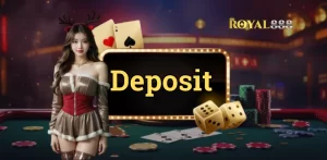 Royal888 Deposit