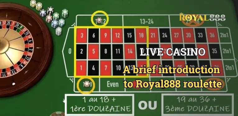 A brief introduction to Royal888 roulette