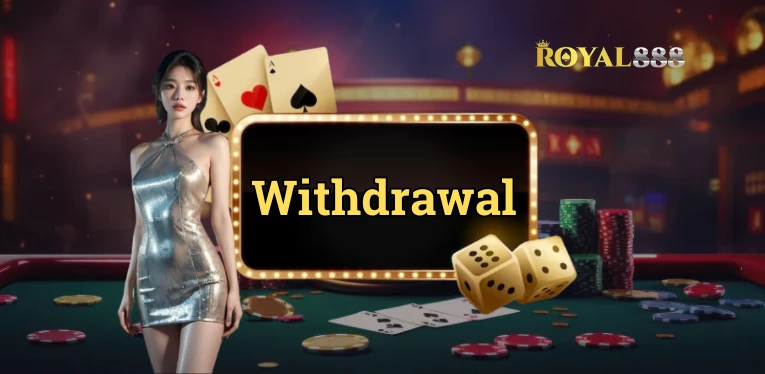 Royal888 Withdrawal