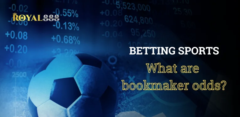 What are bookmaker odds? 