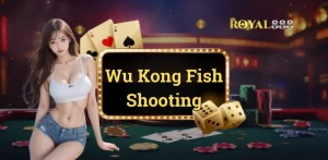 Wu Kong Fish Shooting